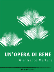 Copertina del romanzo in ebook Un'opera di bene di Gianfranco Martana